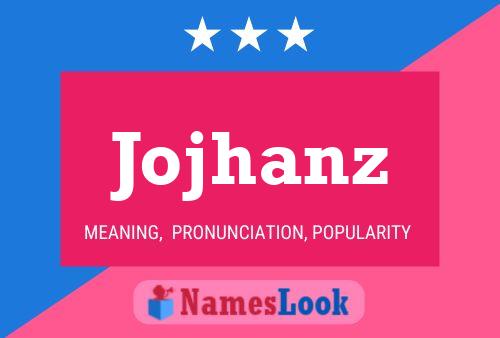 Póster del nombre Jojhanz