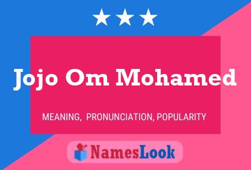 Póster del nombre Jojo Om Mohamed