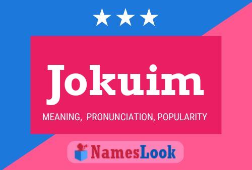 Póster del nombre Jokuim