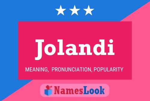 Póster del nombre Jolandi