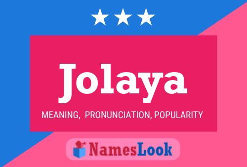 Póster del nombre Jolaya