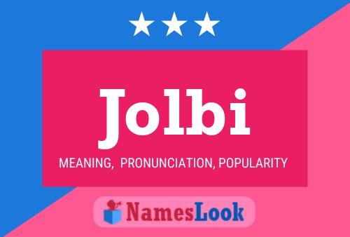 Póster del nombre Jolbi