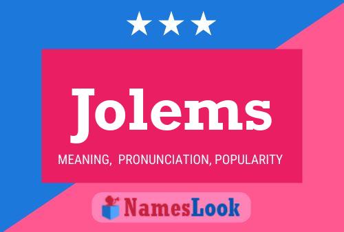 Póster del nombre Jolems