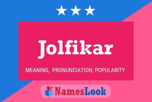 Póster del nombre Jolfikar