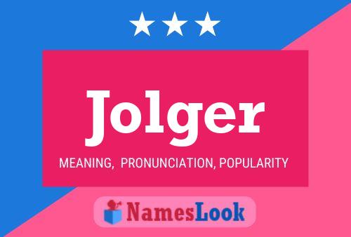 Póster del nombre Jolger