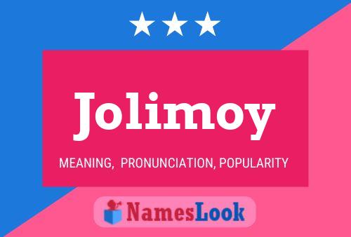 Póster del nombre Jolimoy