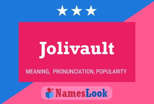 Póster del nombre Jolivault