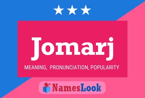 Póster del nombre Jomarj