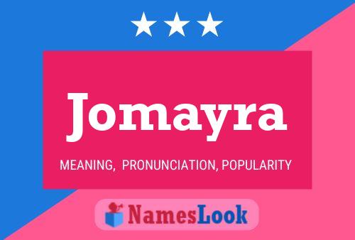 Póster del nombre Jomayra