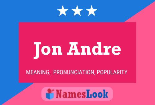 Póster del nombre Jon Andre