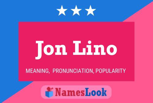 Póster del nombre Jon Lino