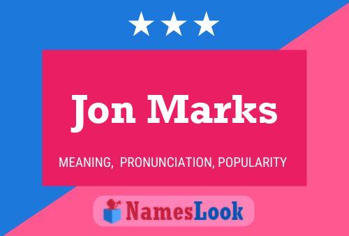 Póster del nombre Jon Marks