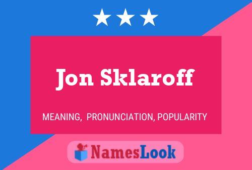 Póster del nombre Jon Sklaroff