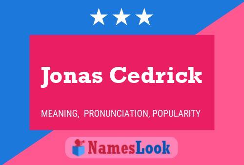 Póster del nombre Jonas Cedrick