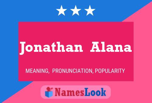 Póster del nombre Jonathan  Alana