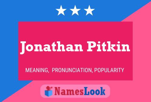 Póster del nombre Jonathan Pitkin