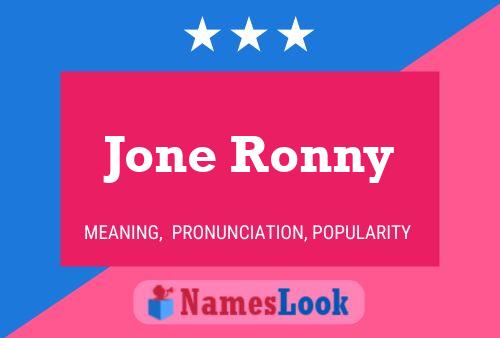 Póster del nombre Jone Ronny