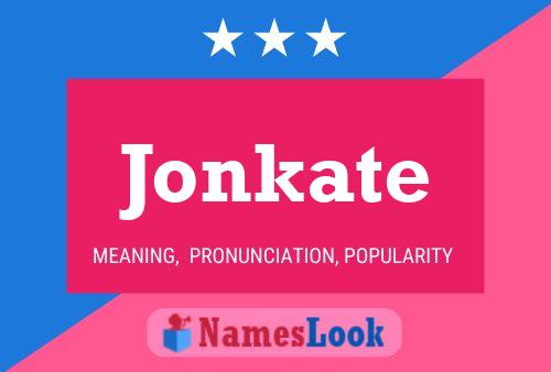 Póster del nombre Jonkate