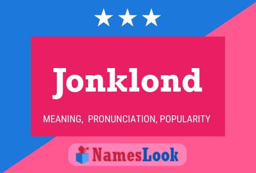 Póster del nombre Jonklond