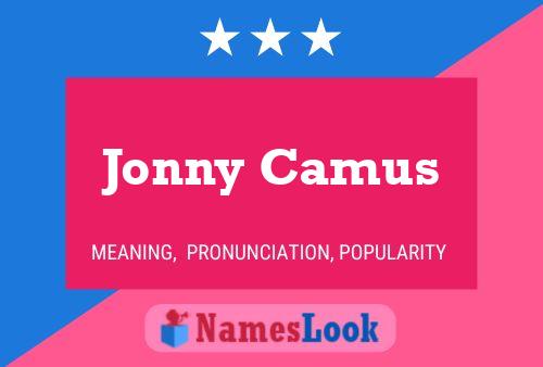 Póster del nombre Jonny Camus