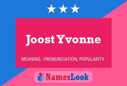 Póster del nombre Joost Yvonne