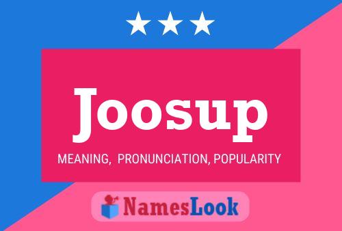 Póster del nombre Joosup