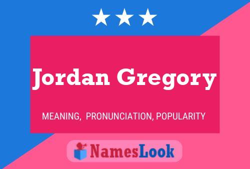 Póster del nombre Jordan Gregory