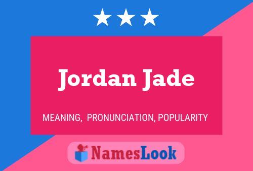 Póster del nombre Jordan Jade