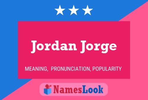 Póster del nombre Jordan Jorge