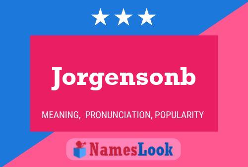 Póster del nombre Jorgensonb