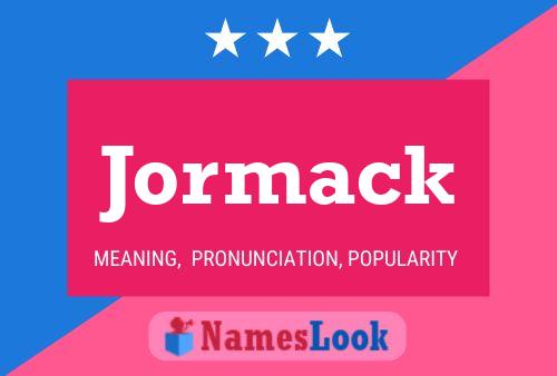 Póster del nombre Jormack