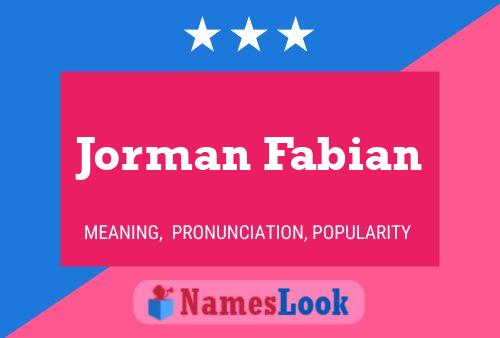 Póster del nombre Jorman Fabian