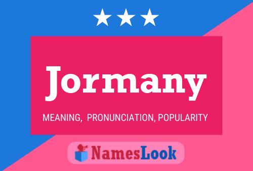 Póster del nombre Jormany