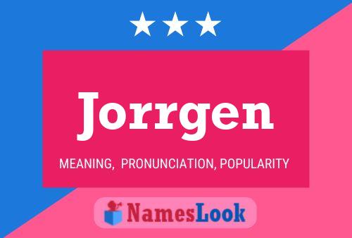 Póster del nombre Jorrgen