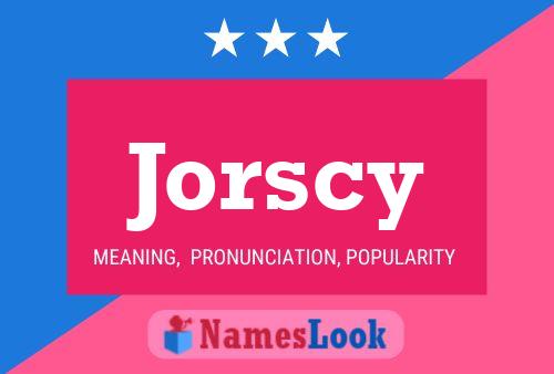 Póster del nombre Jorscy