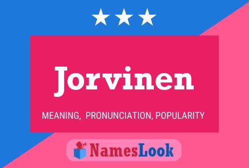 Póster del nombre Jorvinen