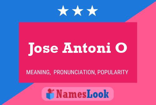 Póster del nombre Jose Antoni O