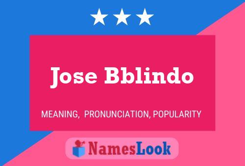 Póster del nombre Jose Bblindo