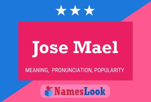 Póster del nombre Jose Mael