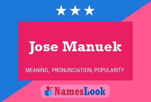 Póster del nombre Jose Manuek