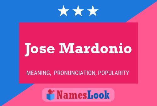 Póster del nombre Jose Mardonio