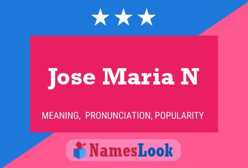 Póster del nombre Jose Maria N