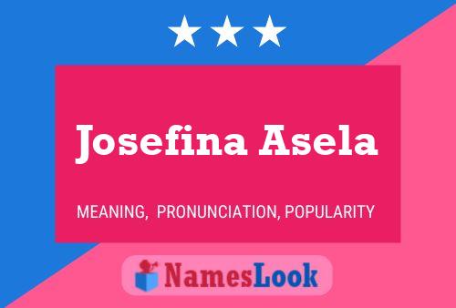 Póster del nombre Josefina Asela