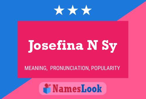 Póster del nombre Josefina N Sy