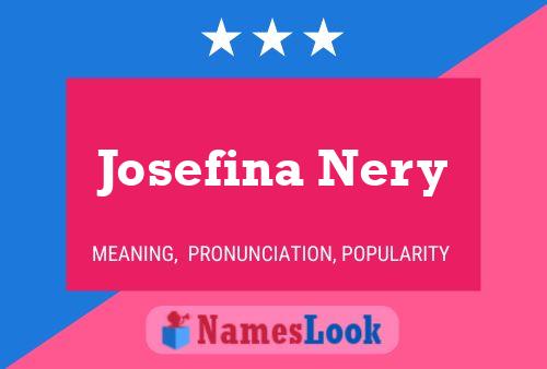 Póster del nombre Josefina Nery