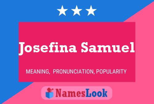 Póster del nombre Josefina Samuel