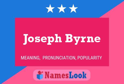 Póster del nombre Joseph Byrne