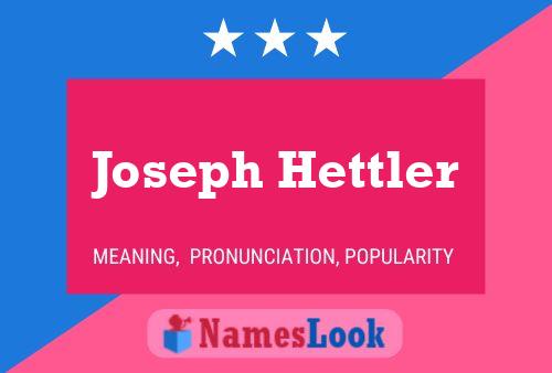 Póster del nombre Joseph Hettler