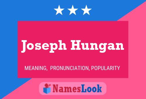 Póster del nombre Joseph Hungan