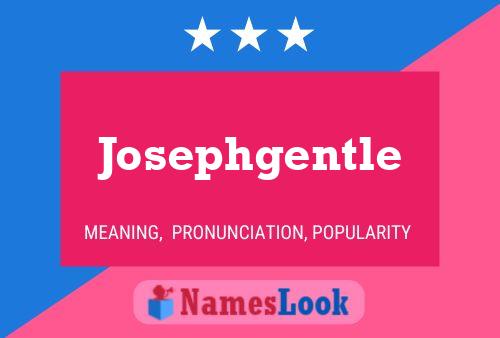 Póster del nombre Josephgentle